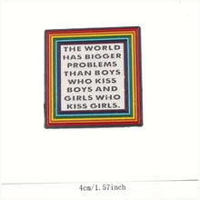 Load image into Gallery viewer, The World Has Bigger Problems Enamel Pin