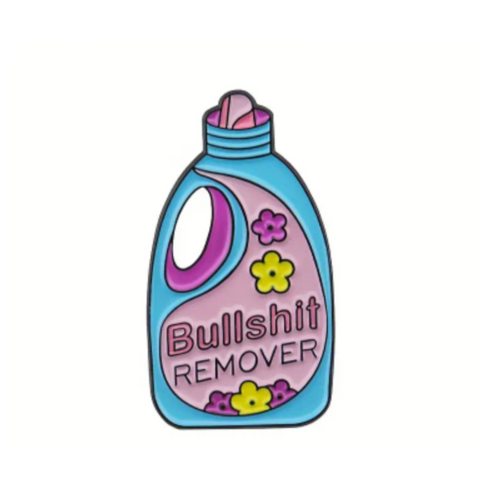 B.S. Remover Enamel Pin