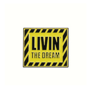 Livin the Dream Enamel Pin