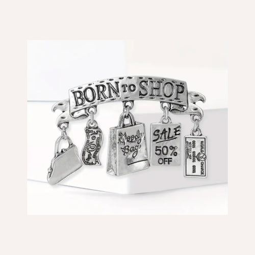 Born to Shop Charm Pin