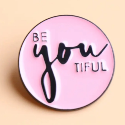 Be You Enamel Pin