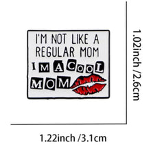 Load image into Gallery viewer, Cool Mom