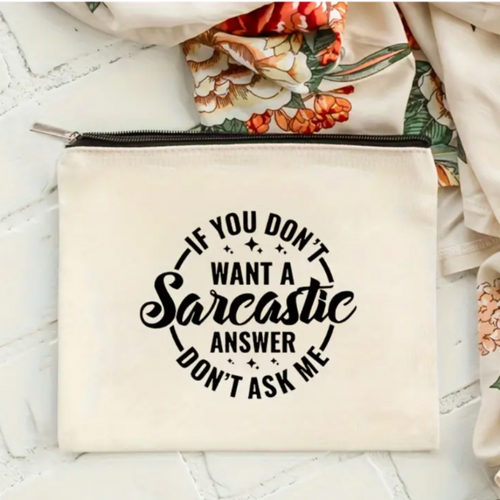 Don't Ask Me Cosmetic Pouch