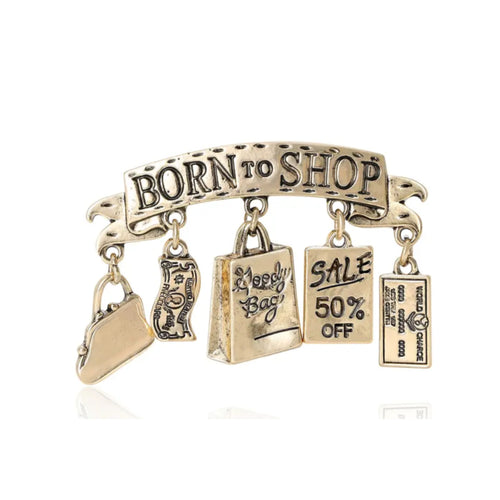 Born to Shop Charm Pin
