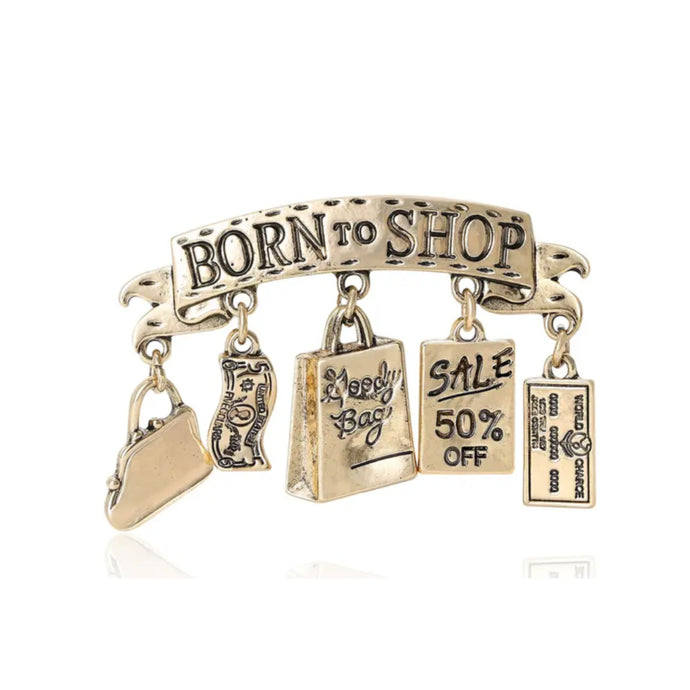 Born to Shop Charm Pin