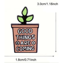 Load image into Gallery viewer, Good Things Enamel Pin