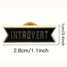 Load image into Gallery viewer, Introvert Enamel Pin