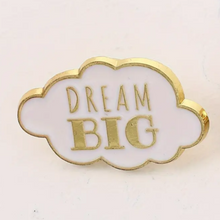 Load image into Gallery viewer, Dream Big Enamel Pin
