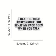 Load image into Gallery viewer, When You Talk Enamel Pin