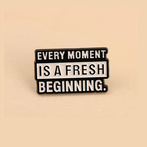 A Fresh Beginning Enamel Pin
