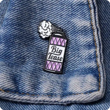 Load image into Gallery viewer, Big Tease Enamel Pin