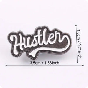 Hustler Enamel Pin