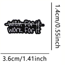 Load image into Gallery viewer, Work for It