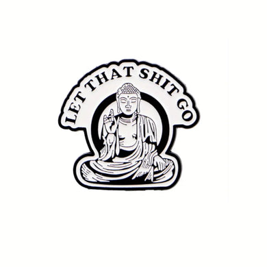 I Just Said It Enamel Pin