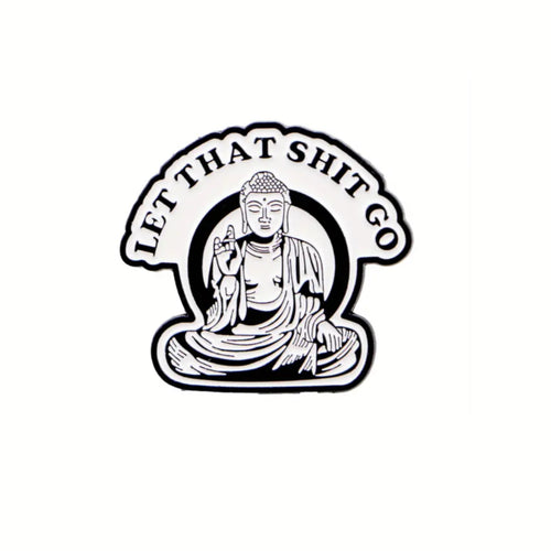 I Just Said It Enamel Pin