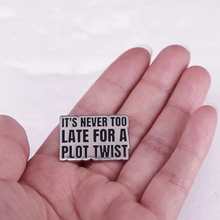 Load image into Gallery viewer, Plot Twist Enamel Pin