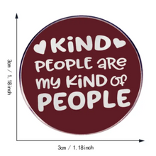 Load image into Gallery viewer, Kind People Enamel Pin