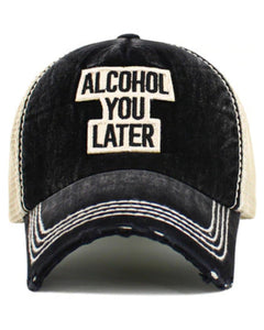 Alcohol You Later Mesh Snapback