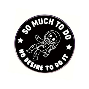 So Much to Do Enamel Pin