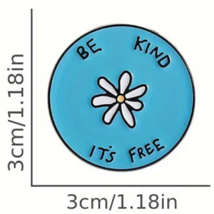 Be Kind it's Free Enamel Pin