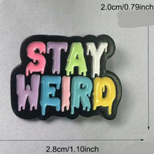 Load image into Gallery viewer, Stay Weird  Enamel Pin