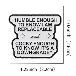 Humble and Cocky Enamel Pin