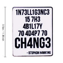 Load image into Gallery viewer, Adaptability Enamel Pin