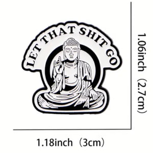 I Just Said It Enamel Pin