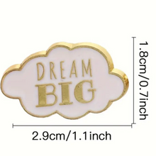 Load image into Gallery viewer, Dream Big Enamel Pin