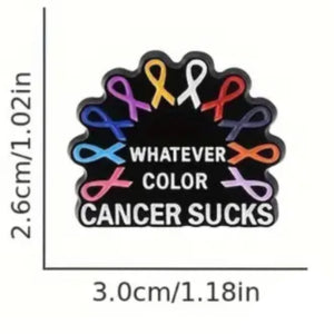 Whatever Color Cancer Sucks Enamel Pin