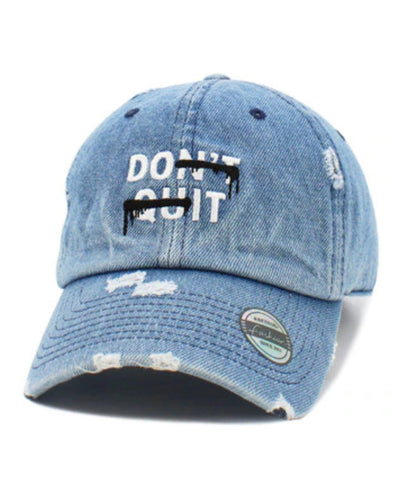 Don't Quit Baseball Cap