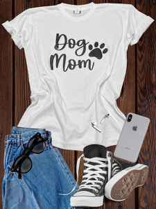 Dog Mom T Shirt