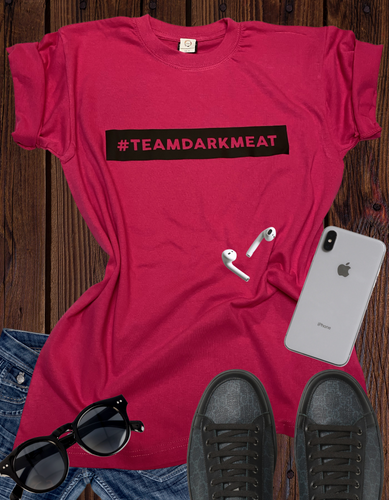 Team Dark Meat T Shirt