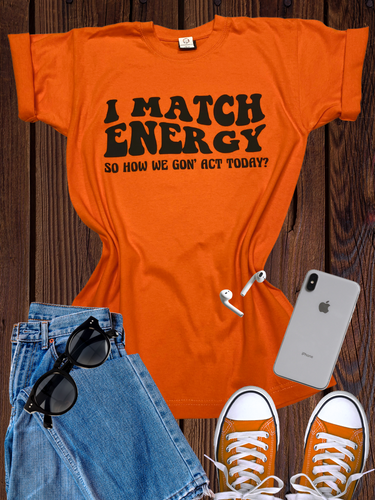 I Match Energy T Shirt