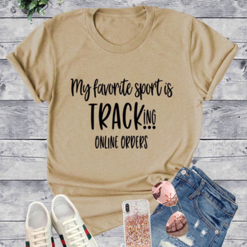 My Favorite Sport is Tracking Online Orders T Shirt (Sand)